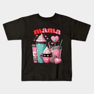 Valentine’s Day Mama Coffee Kids T-Shirt